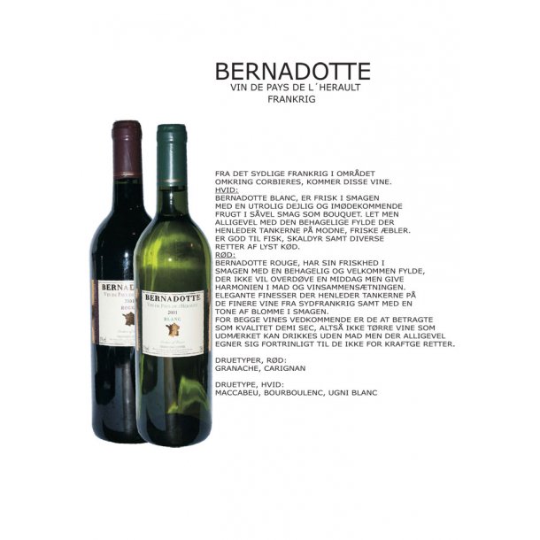 Bernadotte r&oslash;d og hvidvin